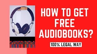 How To Get Free Audio Books  100 Legal Way [upl. by Terrena504]