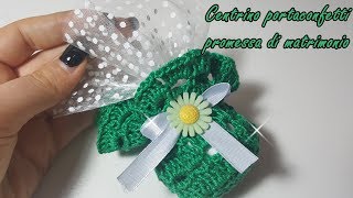 Centrino portaconfetti per Promessa di MATRIMONIO alluncinetto tutorial facile [upl. by Zollie]