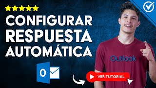 Cómo Configurar una RESPUESTA AUTOMÁTICA en OUTLOOK  📧 Sin que Necesite tu Presencia 📧 [upl. by Hegyera]