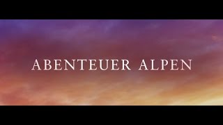 Abenteuer Alpen  Tag 1  Auf Sackis Spuren [upl. by Porty]