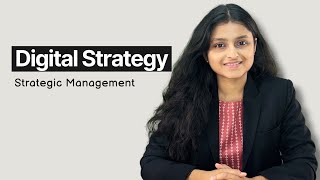 Digital Strategy  Strategic Management  OMSM  Palak Sharma [upl. by Trella294]