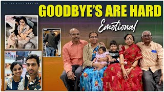 GOODBYEs are HARD  అందరు వెళ్లిపోతుంటే బెంగ వచ్చింది 🇮🇳 బాగా Emotional ఐయ్యం JabiliDilipStories [upl. by Osher]