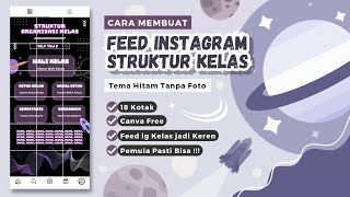 Cara Membuat Feed ig Struktur Organisasi Kelas Aesthetic Tema Hitam Tanpa Foto  Feed ig Aesthetic [upl. by Learrsi]