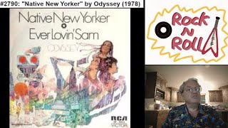 Song 2790 quotNative New Yorkerquot by Odyssey 1978 [upl. by Nylirrehs]