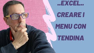 Excel come realizzare un menù a tendina [upl. by Aseeram]