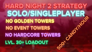 TDS LVL 30 SOLO HARD NIGHT 2 STRATEGY WITHOUT GOLDEN EVENT HARDCORE TOWERS  ROBLOX [upl. by Hilten]