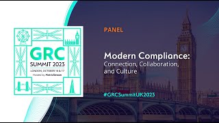 Modern Compliance Connection Collaboration amp Culture  GRC Summit 2023 [upl. by Atterg852]