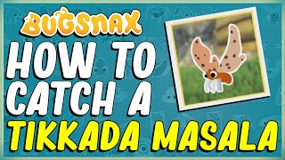 HOW TO CATCH A TIKKADA MASALA IN BUGSNAX LAND OF BIGSNAX  BROKEN TOOTH  BUGAPEDIA [upl. by Arica]