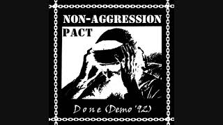 NonAggression Pact · Done Demo 1992 [upl. by Proctor885]