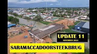 Saramacca doorsteek brug Update 11 nov 2024 [upl. by Neraj]