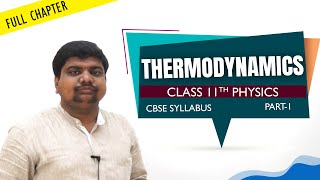 CBSE Class 11th std Physics  THERMODYNAMICS PART1 full chapter [upl. by Anirroc]