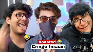 Roast of Triggered Insaan 🤣  Cringe Insaan  Roast video triggeredinsaan [upl. by Grinnell]