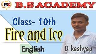 NCERT  CLASS 10  FIRE AND ICE  ENGLISH LITRATURE  FIRST FLIGHT [upl. by Aissert523]