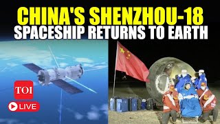 LIVE  Shenzhou18 Touchdown 3 Astronauts Lands In China After 6 Months In Space [upl. by Mauralia659]