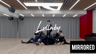 Mirrored GOT7  quotLullabyquot Dance Practice Video [upl. by Nirac495]