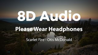 8D Audio  Scarlet Fire  Otis McDonald  Mixbeyond [upl. by Doehne]