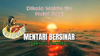 Mentari Bersinar  Bodewen Rumbino ft Children Musik Lirik [upl. by Fitzsimmons742]