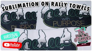 SUBLIMATION ON RALLY TOWELS [upl. by Bauer]