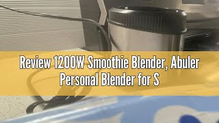 Review 1200W Smoothie Blender Abuler Personal Blender for Shakes and Smoothies 13 Pieces with 22OZ [upl. by Llerud]