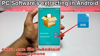 Extract exe setup file in Android 2022  Extract pc Software in Android using inno setup extractor [upl. by Clorinda]