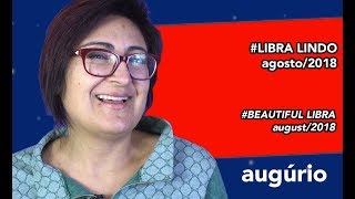 Previsões Agosto 2018  Libra  LIBRA LINDO [upl. by Isak387]