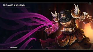 PREVOID KASSADIN SKIN SPOTLIGHT09202024 [upl. by Shaughn]