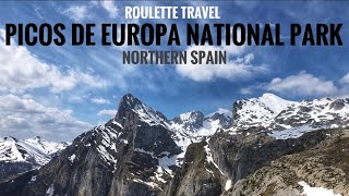 Picos de Europa National Park Spain  Roulette Travel Recap [upl. by Giule]