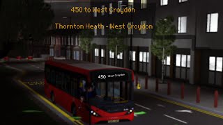 Croydon the London transport game roblox  450 to West Croydon Route  Oof Stars [upl. by Kikelia]