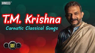 TMKrishna Carnatic Classical Songs  Classical Devotional Songs  Magic Moments of TM Krishna [upl. by Ynohtona]