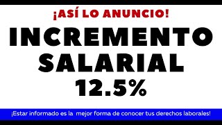 ANUNCIA INCREMENTO SALARIAL [upl. by Adnana]