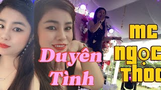 Duyên Tìnhtrình bày Mc Ngọc Thoa [upl. by Ibbed886]