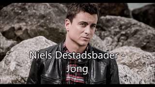 Niels Destadsbader  Jong Lyric Video [upl. by Nue937]