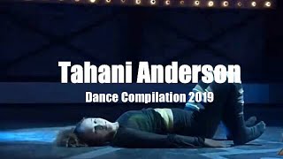 Tahani Anderson Dance Compilation 2019 [upl. by Pournaras298]