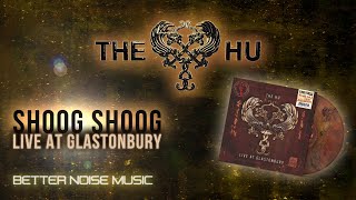 The HU  Shoog Shoog Live At Glastonbury Official Audio [upl. by Annaynek]