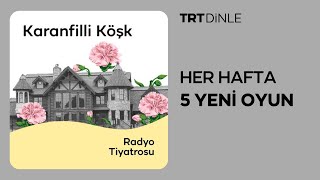 Radyo Tiyatrosu Karanfilli Köşk  Polisiye [upl. by Susy]