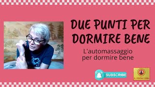 Due punti per dormire bene [upl. by Pascha]