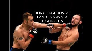 Tony Ferguson Vs Lando Vannata Highlights [upl. by Jenny]