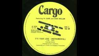 CARGO feat MCarr and Don Weller  Its your love instrumental [upl. by Neeluj361]