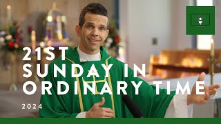 MASS FOR YOU AT HOME with Fr Daniel Serratore MGL – 21st Sunday in Ordinary Time Yr B [upl. by Bruning386]