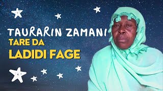 Taurarin Zamani Ladidi Fagge [upl. by Stroup192]