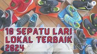 Sepatu Lari Lokal Terbaik 2024 [upl. by Thirzia]