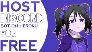 Host Your Discord Bot 247 For Free Using Heroku And Github [upl. by Mian914]