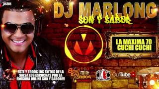 Cuchi Cuchi  La Maxima 79  Dj Marlong Son y Sabor [upl. by Annaiek]