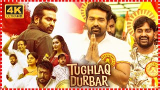 Tughlaq Durbar Telugu Political Satire Full Length Movie  Vijay Sethupathi  Rashi Khanna  SCH [upl. by Gorey]