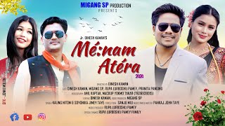 Menam Atera New Mising Official video 2024 ll Migang SP ll Dinesh ll Pranita ll Rupa ll migns poff [upl. by Danieu751]