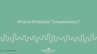 What is Wideband Tympanometry WBT [upl. by Yesmar]