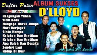 LAGU TERBAIK DLLOYD FULL ALBUM 💖 TEMBANG KENANGAN 📀 LAGU LAWAS NOSTALGIA 80AN 90N TERPOPUER [upl. by Nileve]