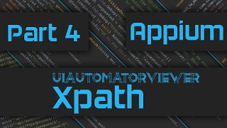 Appium Tutorial Mobile Automation Basics Part 4  UiAutomatorViewer amp XPath [upl. by Salguod]