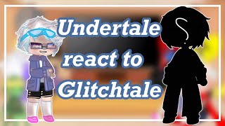 Undertale react to AMV Glitchtale  lol 0 [upl. by Pallas]