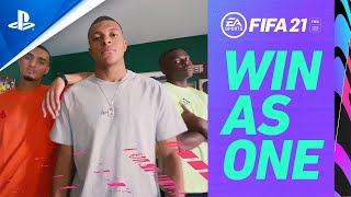 FIFA 21  quotWin As Onequot Official Launch Trailer  PS4 [upl. by Standford601]